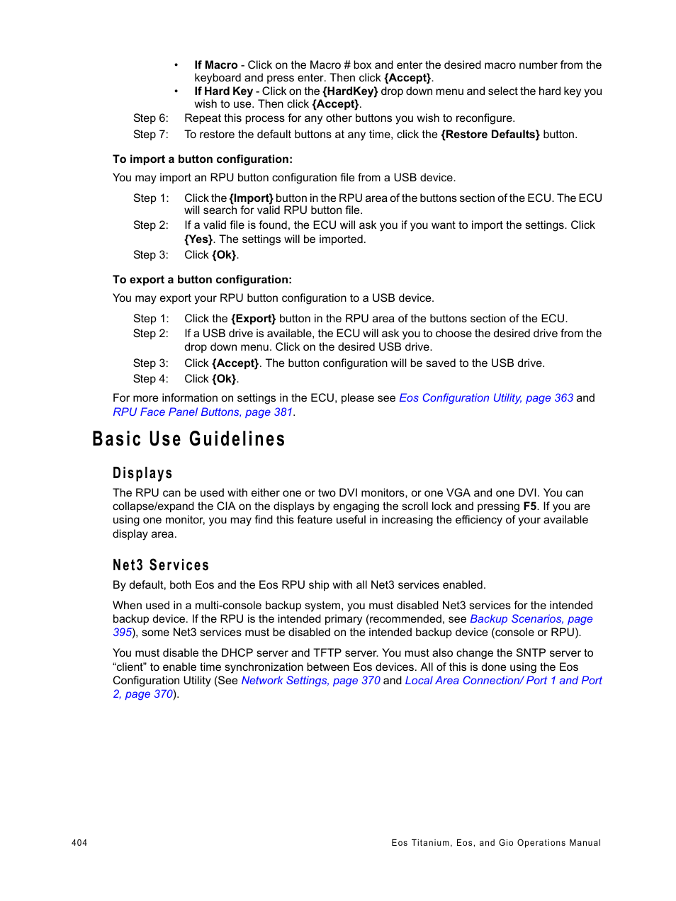 Basic use guidelines, Displays, Net3 services | ETC Eos Titanium, Eos, and Gio v2.0.0 User Manual | Page 422 / 476