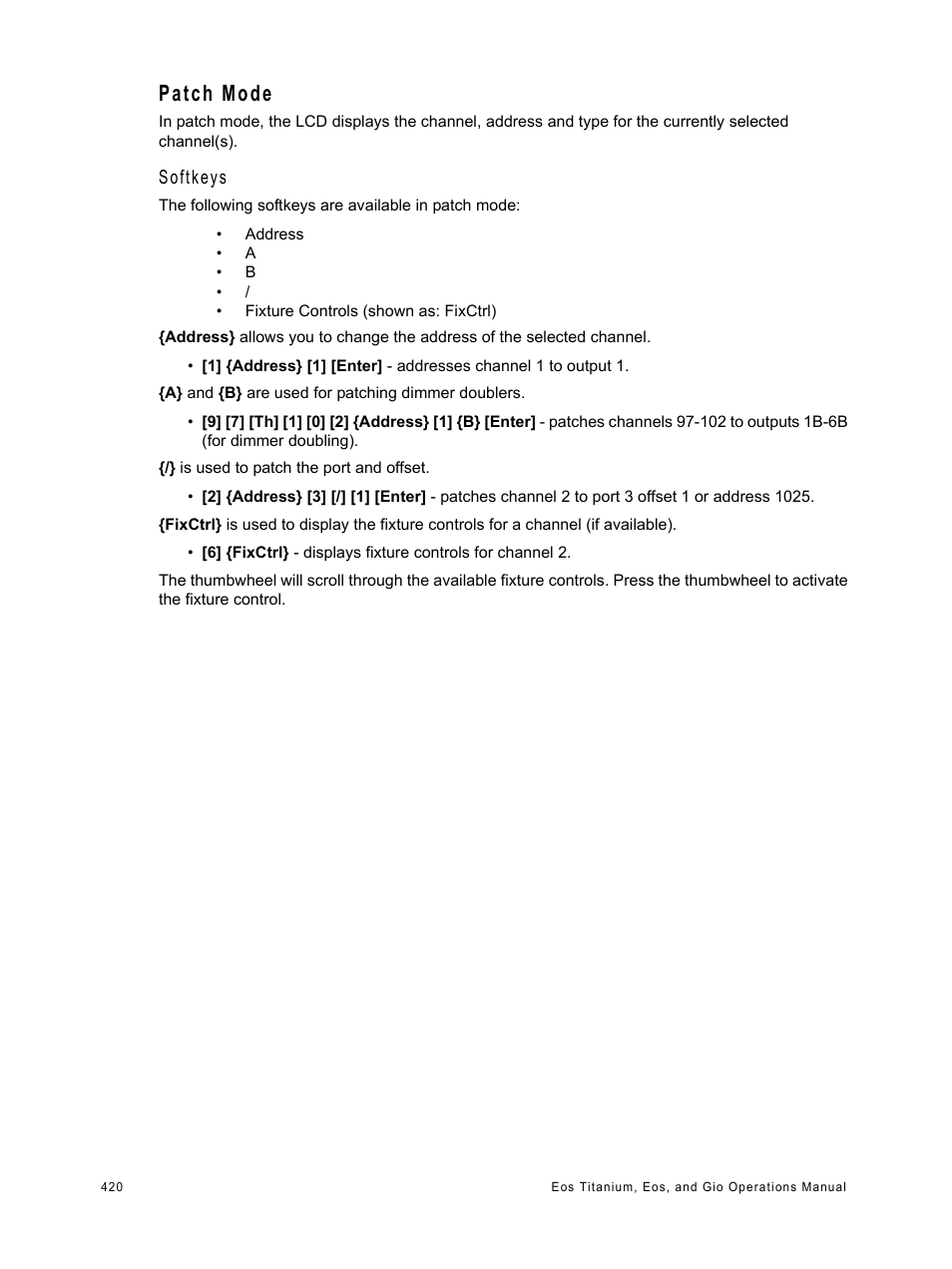 Patch mode, Softkeys | ETC Eos Titanium, Eos, and Gio v2.0.0 User Manual | Page 438 / 476