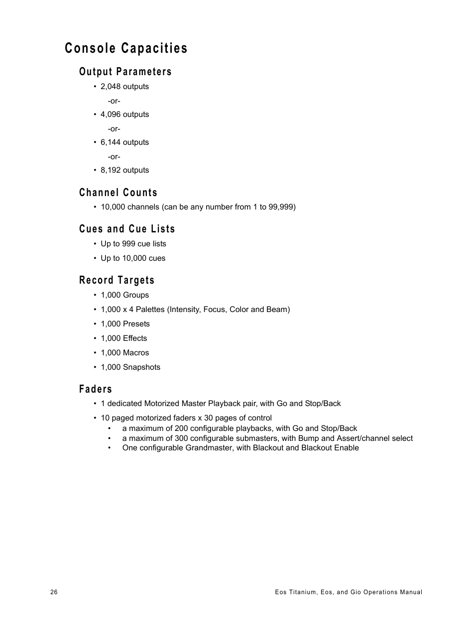 Console capacities, Output parameters, Channel counts | Cues and cue lists, Record targets, Faders | ETC Eos Titanium, Eos, and Gio v2.0.0 User Manual | Page 44 / 476