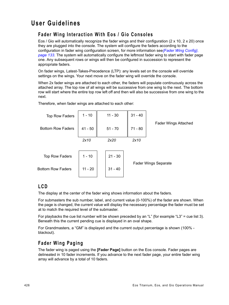 User guidelines, Fader wing interaction with eos / gio consoles, Fader wing paging | ETC Eos Titanium, Eos, and Gio v2.0.0 User Manual | Page 444 / 476