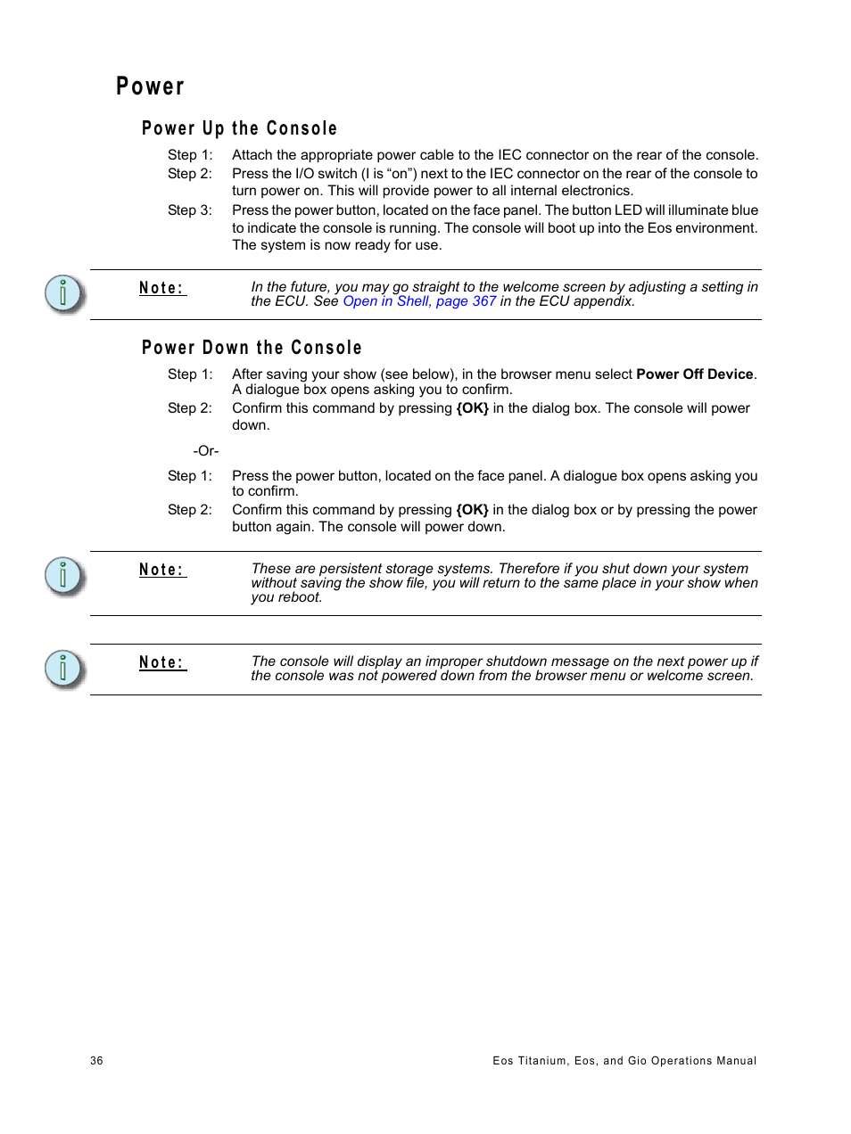 Power, Power up the console, Power down the console | Power up the console power down the console | ETC Eos Titanium, Eos, and Gio v2.0.0 User Manual | Page 54 / 476