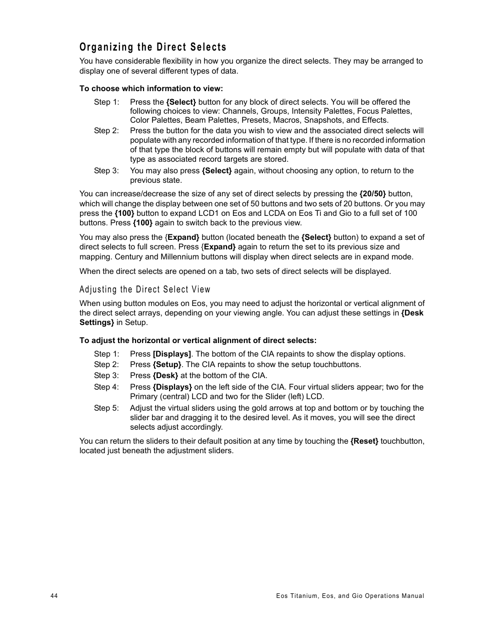 Organizing the direct selects, Adjusting the direct select view | ETC Eos Titanium, Eos, and Gio v2.0.0 User Manual | Page 62 / 476