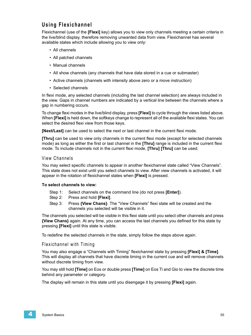 Using flexichannel, View channels, Flexichannel with timing | ETC Eos Titanium, Eos, and Gio v2.0.0 User Manual | Page 73 / 476