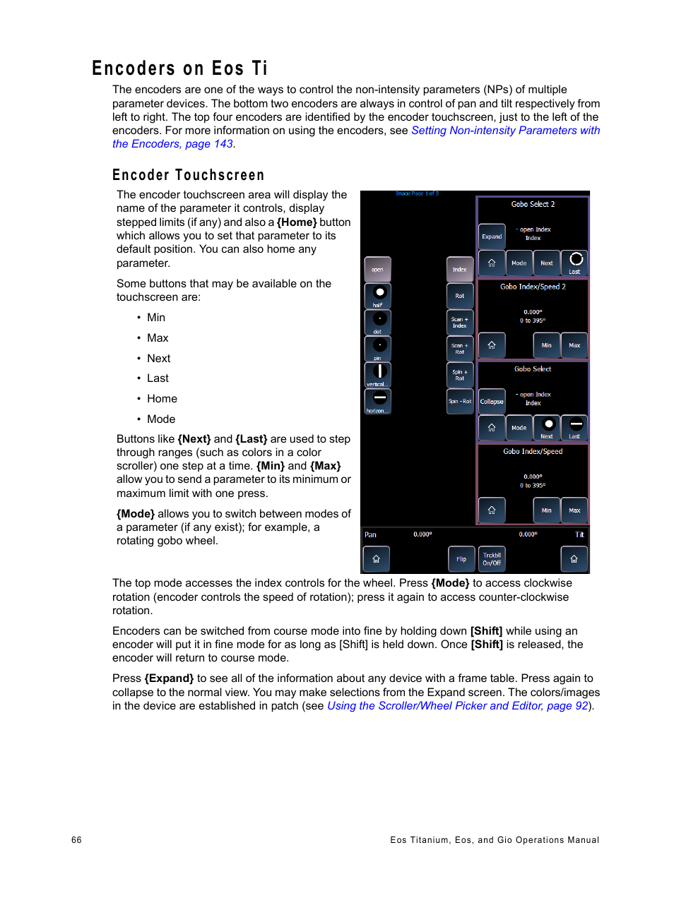 Encoders on eos ti, Encoder touchscreen | ETC Eos Titanium, Eos, and Gio v2.0.0 User Manual | Page 84 / 476