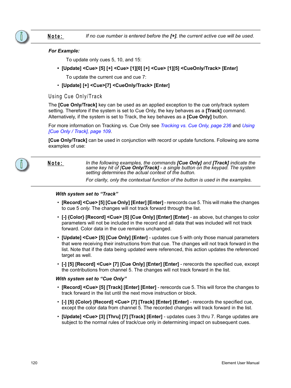 Using cue only/track, N o t e | ETC Element v2.1.0 User Manual | Page 132 / 318