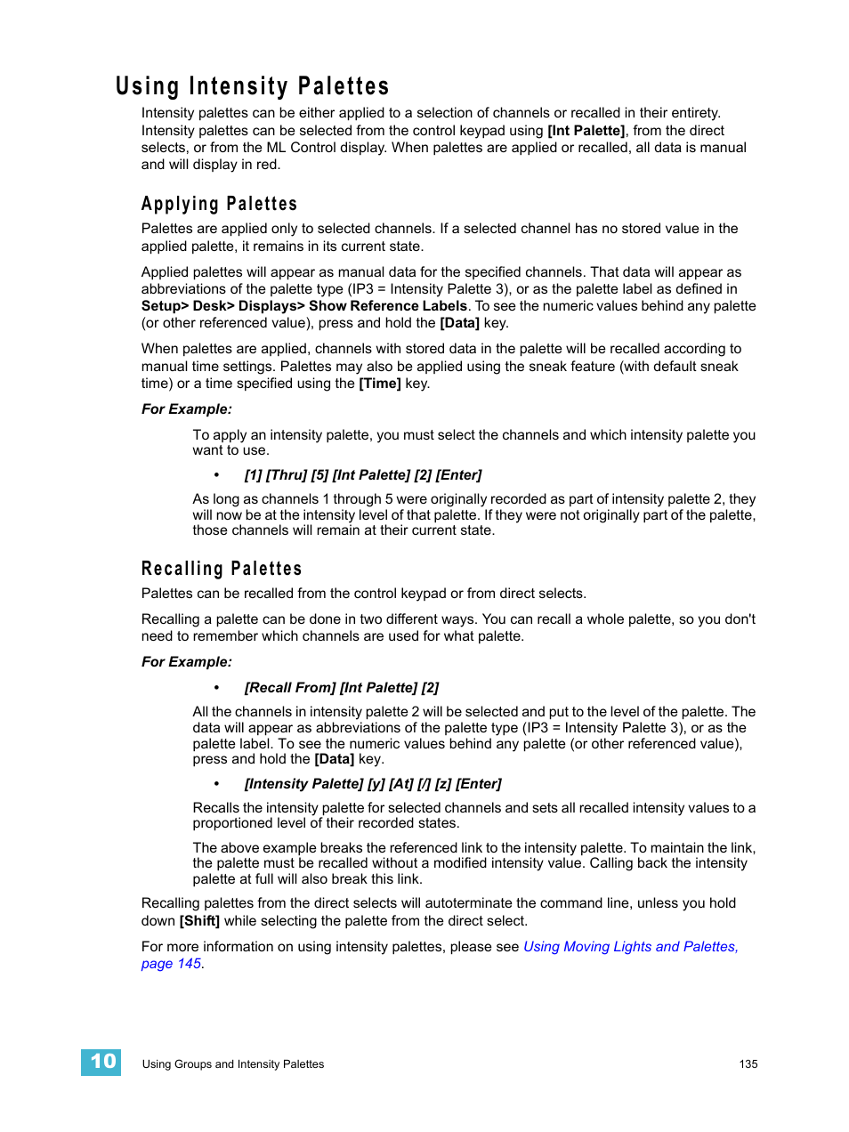 Using intensity palettes, Applying palettes, Recalling palettes | Applying palettes recalling palettes, See “using intensity | ETC Element v2.1.0 User Manual | Page 147 / 318