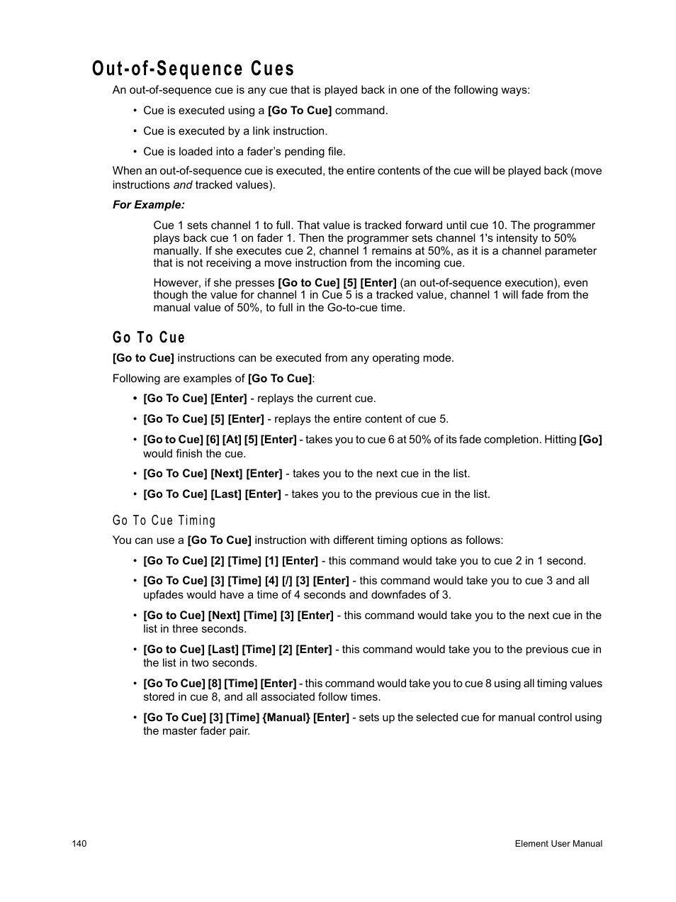 Out-of-sequence cues, Go to cue, Go to cue timing | ETC Element v2.1.0 User Manual | Page 152 / 318