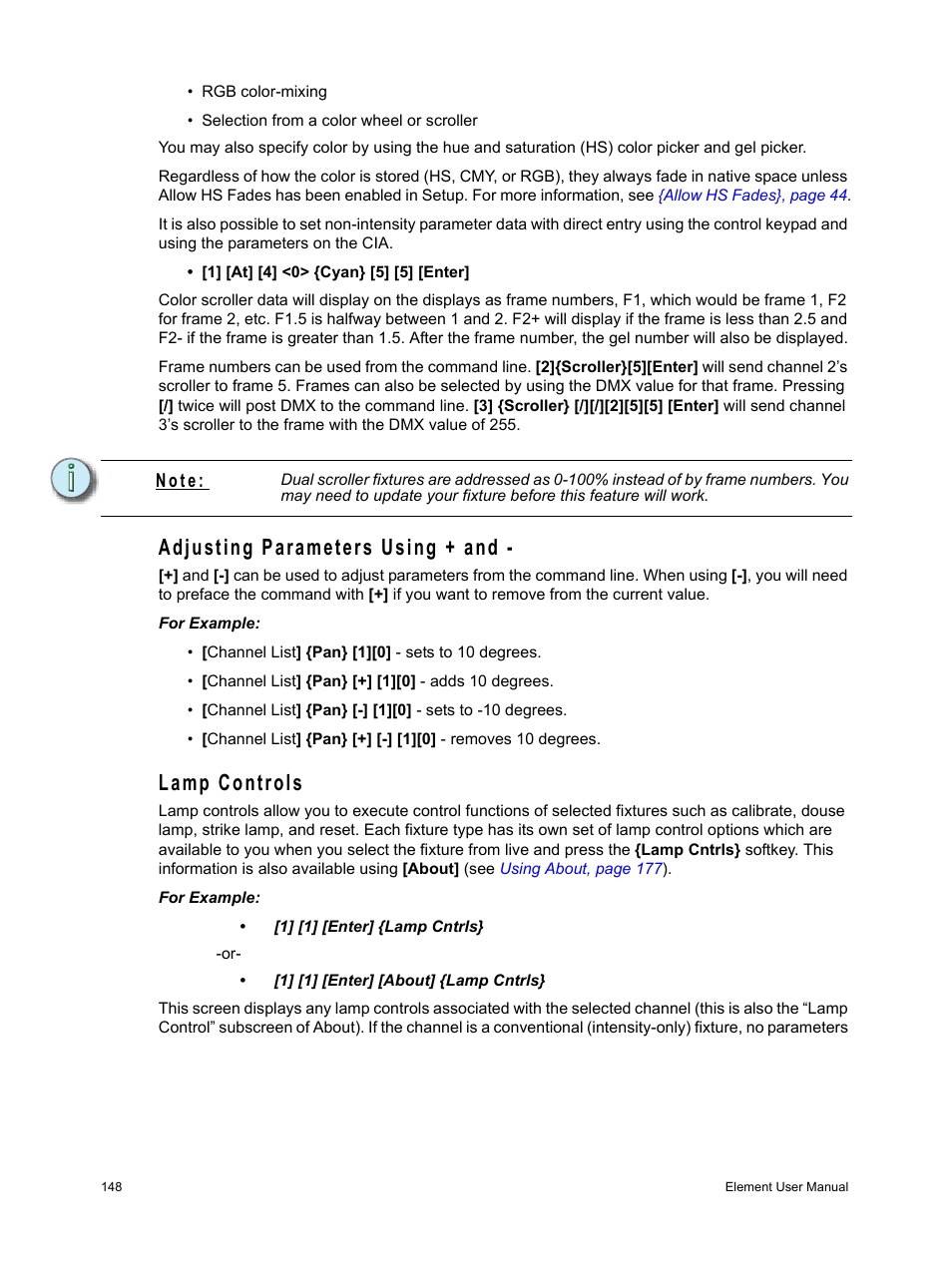 Adjusting parameters using + and, Lamp controls, Adjusting parameters using + and lamp controls | N o t e | ETC Element v2.1.0 User Manual | Page 160 / 318