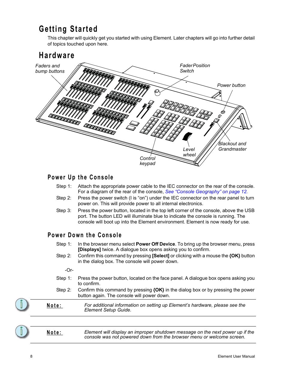 Getting started, Hardware, Power up the console | Power down the console, Power up the console power down the console | ETC Element v2.1.0 User Manual | Page 20 / 318