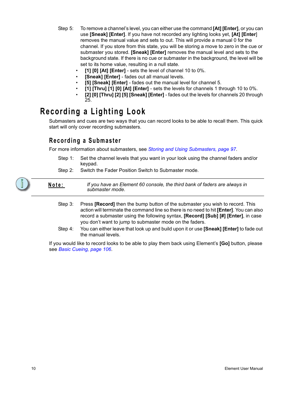 Recording a lighting look, Recording a submaster, N o t e | ETC Element v2.1.0 User Manual | Page 22 / 318