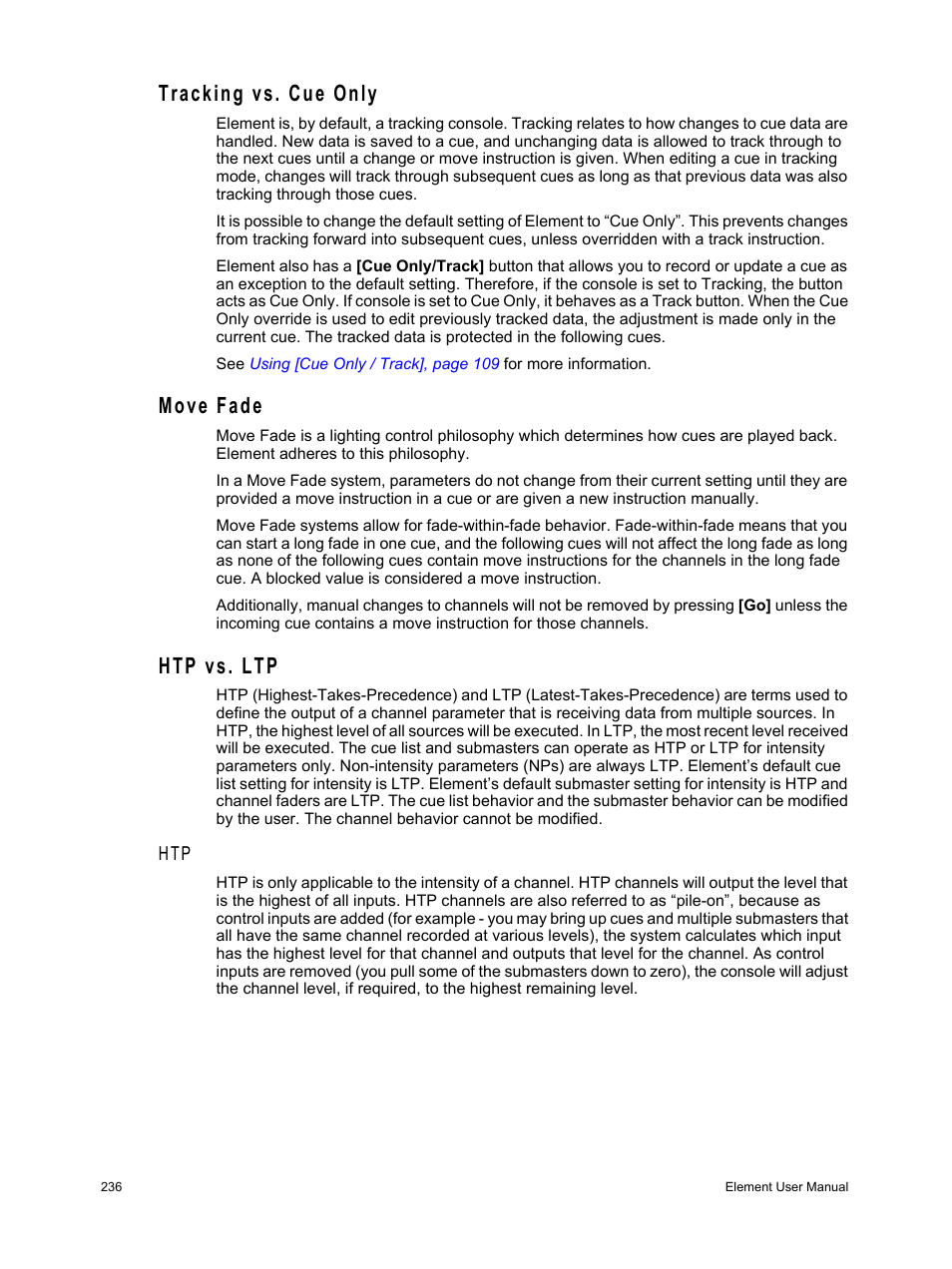 Tracking vs. cue only, Move fade, Htp vs. ltp | Tracking vs. cue only move fade htp vs. ltp | ETC Element v2.1.0 User Manual | Page 248 / 318