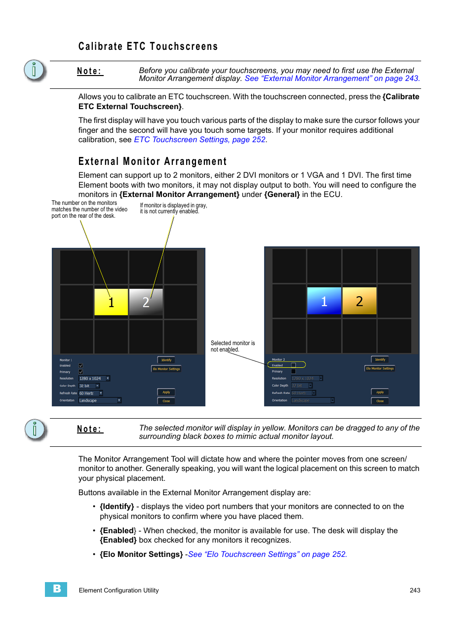 Calibrate etc touchscreens, External monitor arrangement, N o t e | ETC Element v2.1.0 User Manual | Page 255 / 318