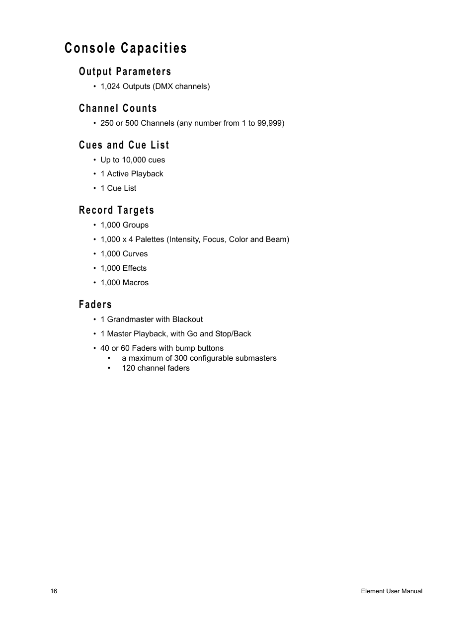 Console capacities, Output parameters, Channel counts | Cues and cue list, Record targets, Faders | ETC Element v2.1.0 User Manual | Page 28 / 318