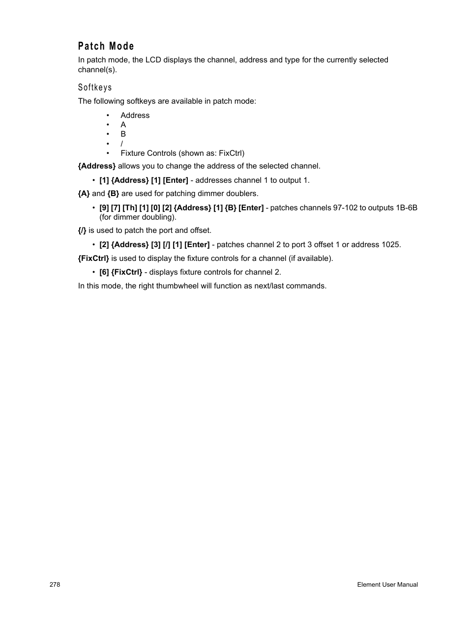 Patch mode, Softkeys | ETC Element v2.1.0 User Manual | Page 290 / 318