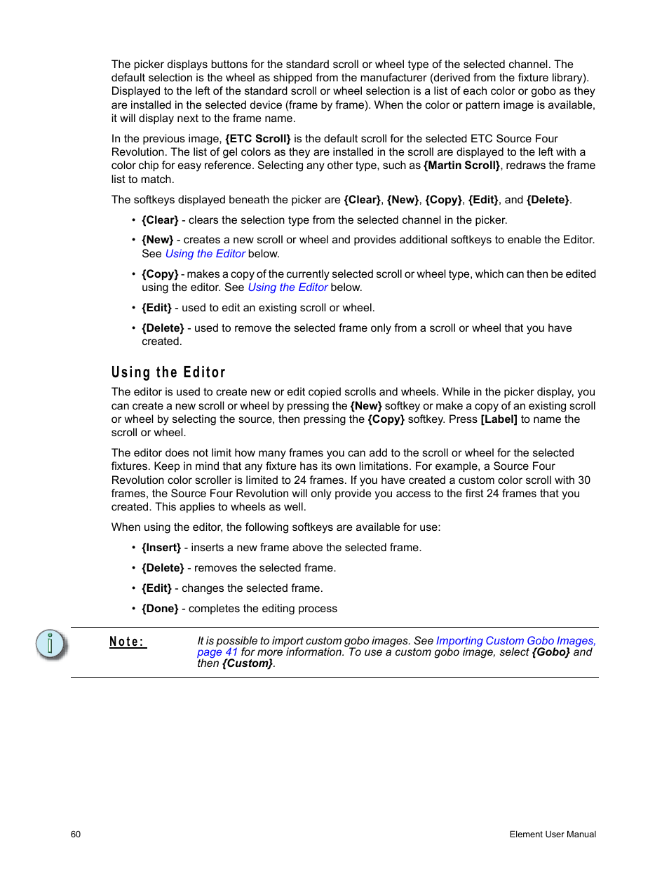 Using the editor, N o t e | ETC Element v2.1.0 User Manual | Page 72 / 318