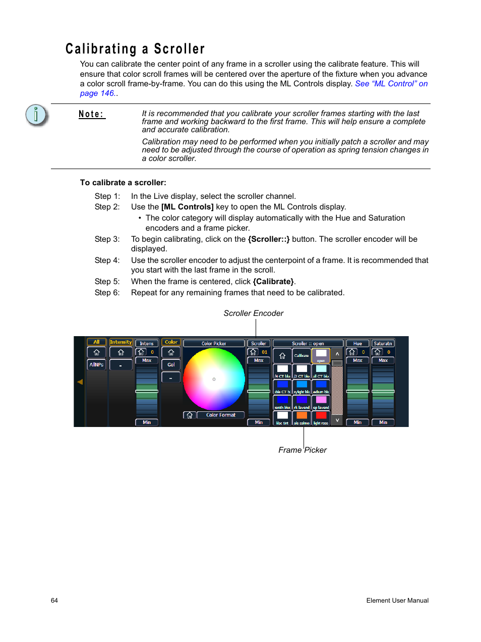 Calibrating a scroller, Calibrating a, N o t e | ETC Element v2.1.0 User Manual | Page 76 / 318