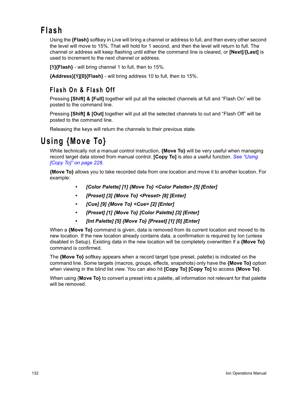 Flash, Flash on & flash off, Using {move to | ETC Ion User Manual | Page 148 / 440