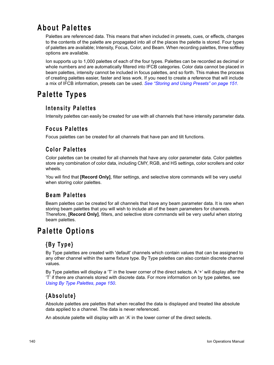 About palettes, Palette types, Intensity palettes | Focus palettes, Color palettes, Beam palettes, Palette options, By type, Absolute, By type} {absolute | ETC Ion User Manual | Page 156 / 440