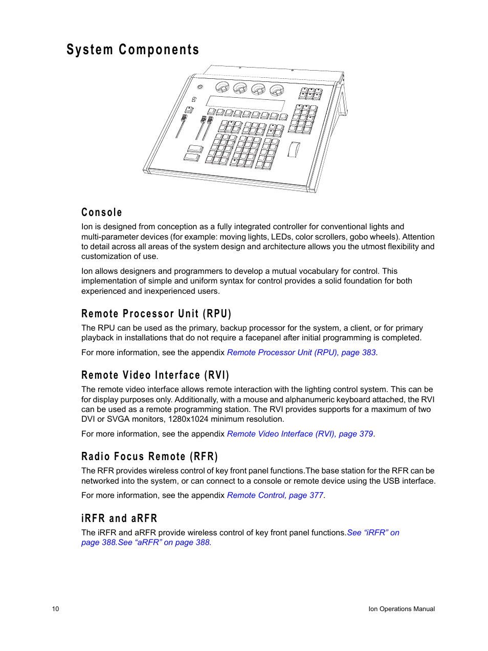 System components, Console, Remote processor unit (rpu) | Remote video interface (rvi), Radio focus remote (rfr), Irfr and arfr | ETC Ion User Manual | Page 26 / 440