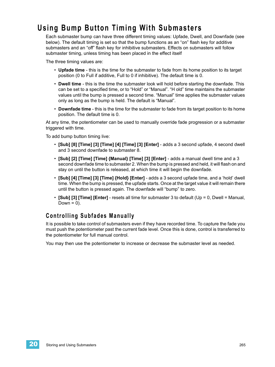 Using bump button timing with submasters, Controlling subfades manually | ETC Ion User Manual | Page 281 / 440