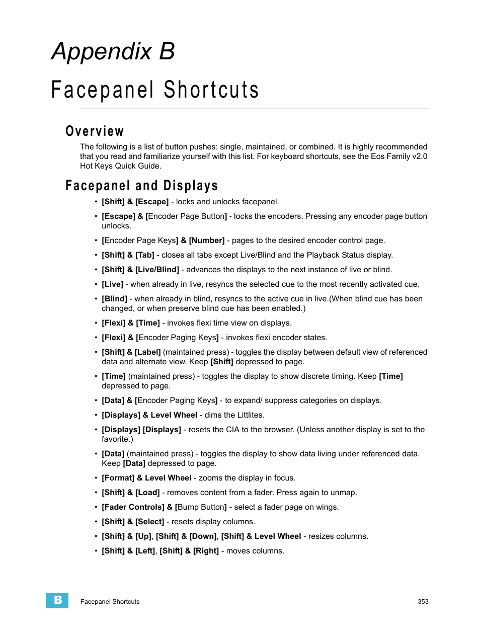 Facepanel shortcuts, Overview, Facepanel and displays | A p p e n d i x b, Appendix b facepanel shortcuts | ETC Ion User Manual | Page 369 / 440