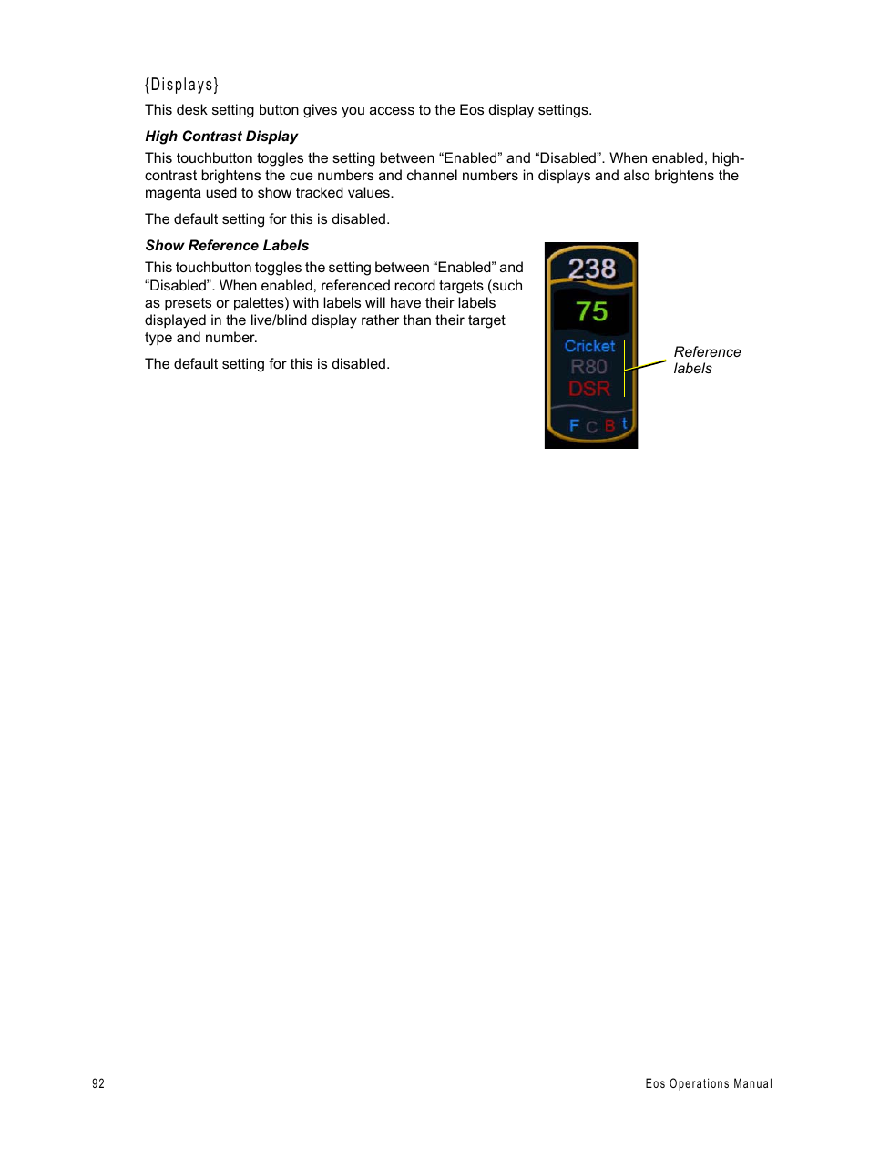 Displays | ETC Eos v1.3 User Manual | Page 106 / 356