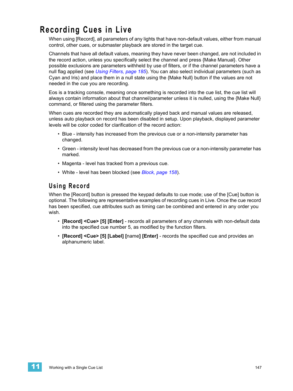 Recording cues in live, Using record | ETC Eos v1.3 User Manual | Page 161 / 356