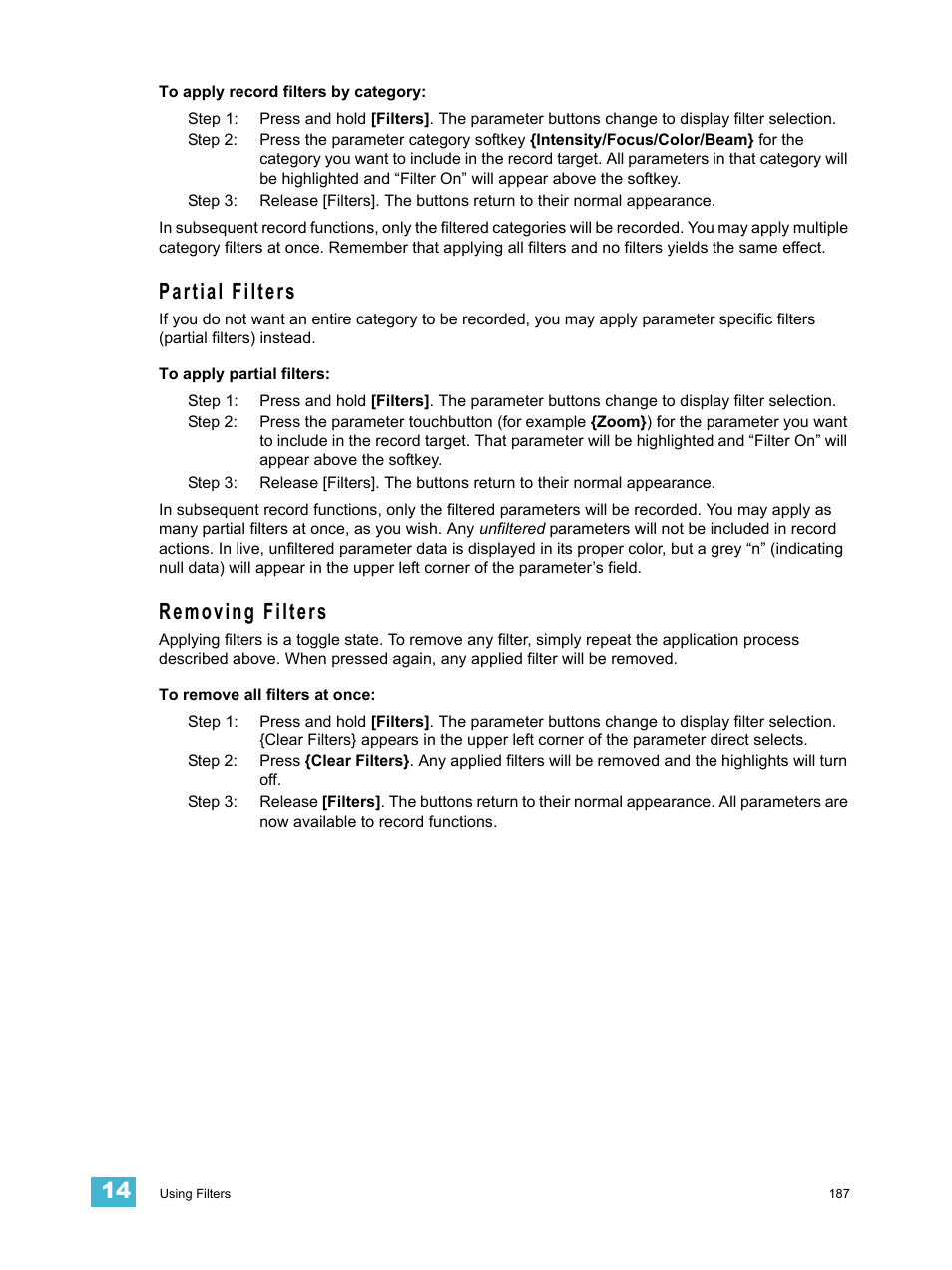 Partial filters, Removing filters, Partial filters removing filters | ETC Eos v1.3 User Manual | Page 201 / 356