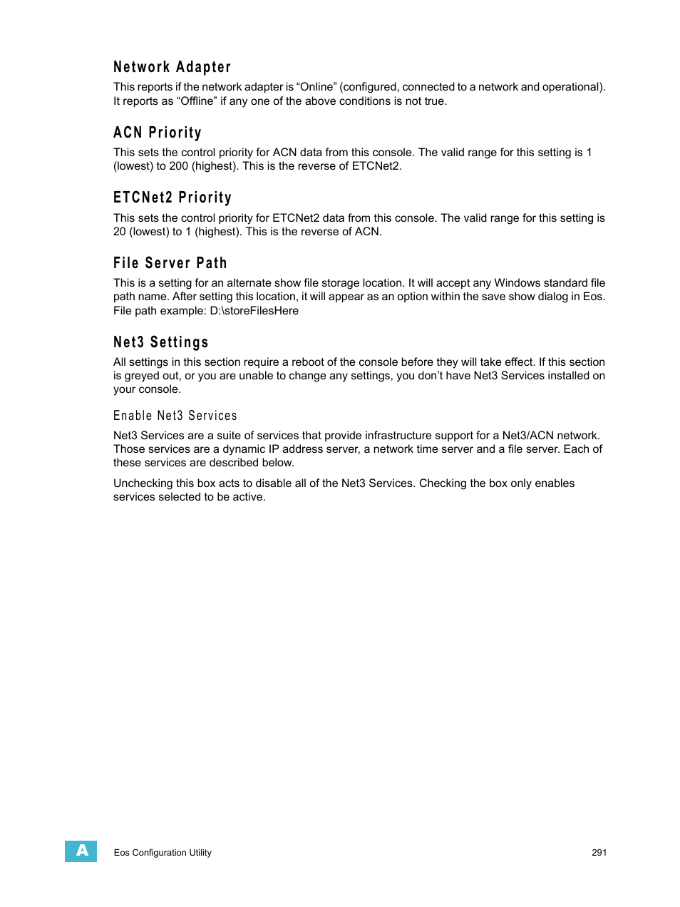 Network adapter, Acn priority, Etcnet2 priority | File server path, Net3 settings | ETC Eos v1.3 User Manual | Page 305 / 356