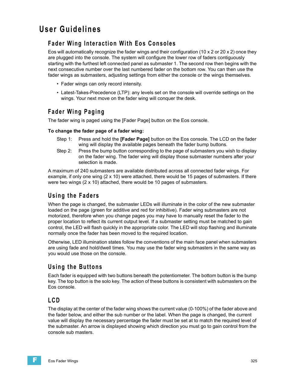 User guidelines, Fader wing interaction with eos consoles, Fader wing paging | Using the faders, Using the buttons | ETC Eos v1.3 User Manual | Page 339 / 356