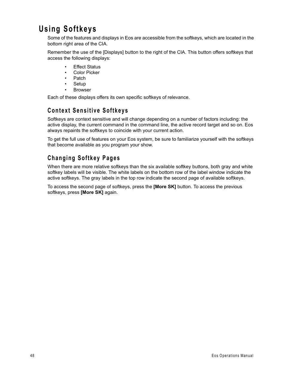 Using softkeys, Context sensitive softkeys, Changing softkey pages | ETC Eos v1.3 User Manual | Page 62 / 356