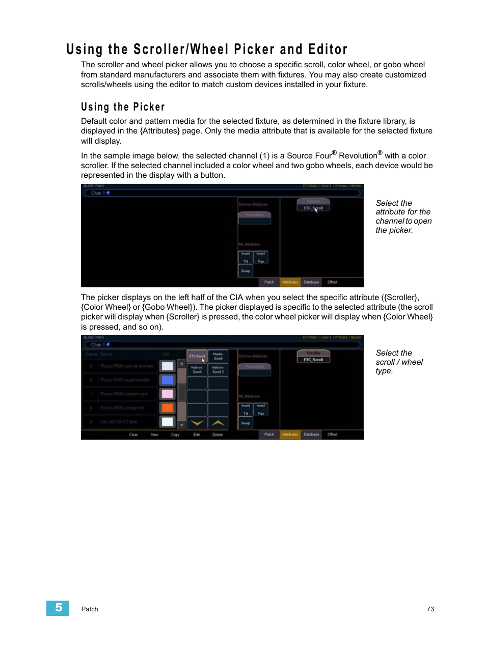 Using the scroller/wheel picker and editor, Using the picker, Using the scroller/wheel picker and | ETC Eos v1.3 User Manual | Page 87 / 356