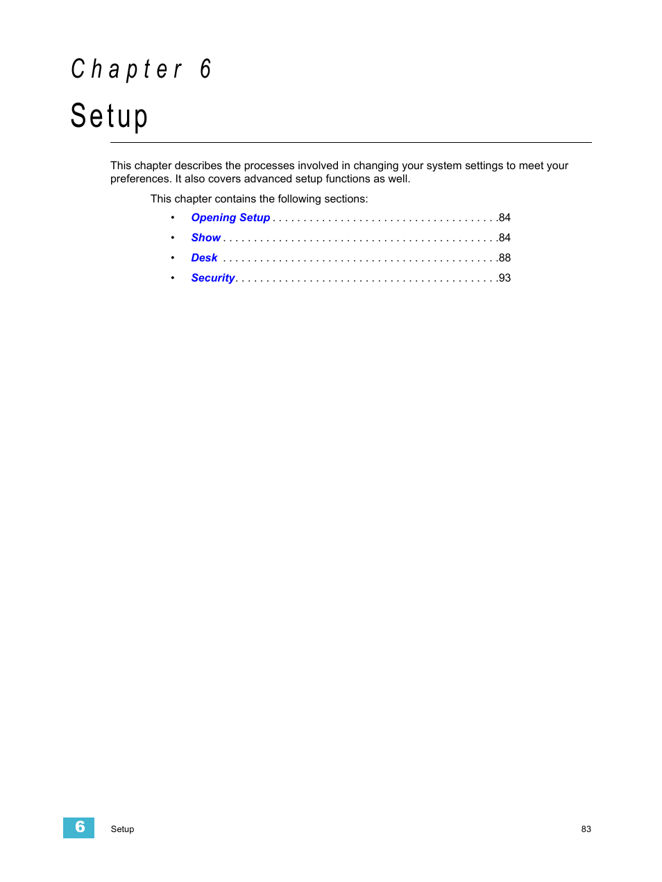 Setup, C h a p t e r 6 | ETC Eos v1.3 User Manual | Page 97 / 356