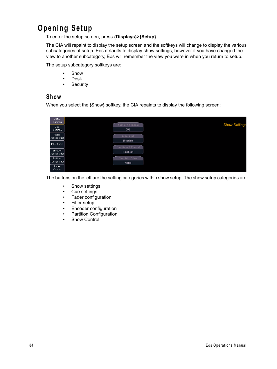 Opening setup, Show | ETC Eos v1.3 User Manual | Page 98 / 356