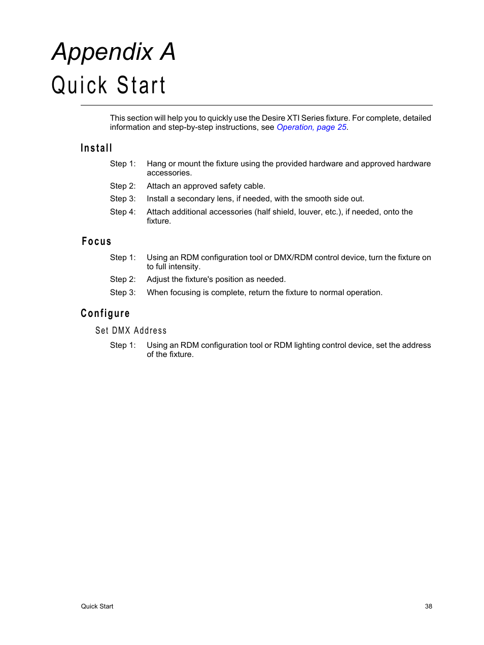 Quick start, Install, Focus | Configure, A p p e n d i x a, Install focus configure, Appendix a quick start | ETC Desire Series XTI v1.6.0 User Manual | Page 43 / 48