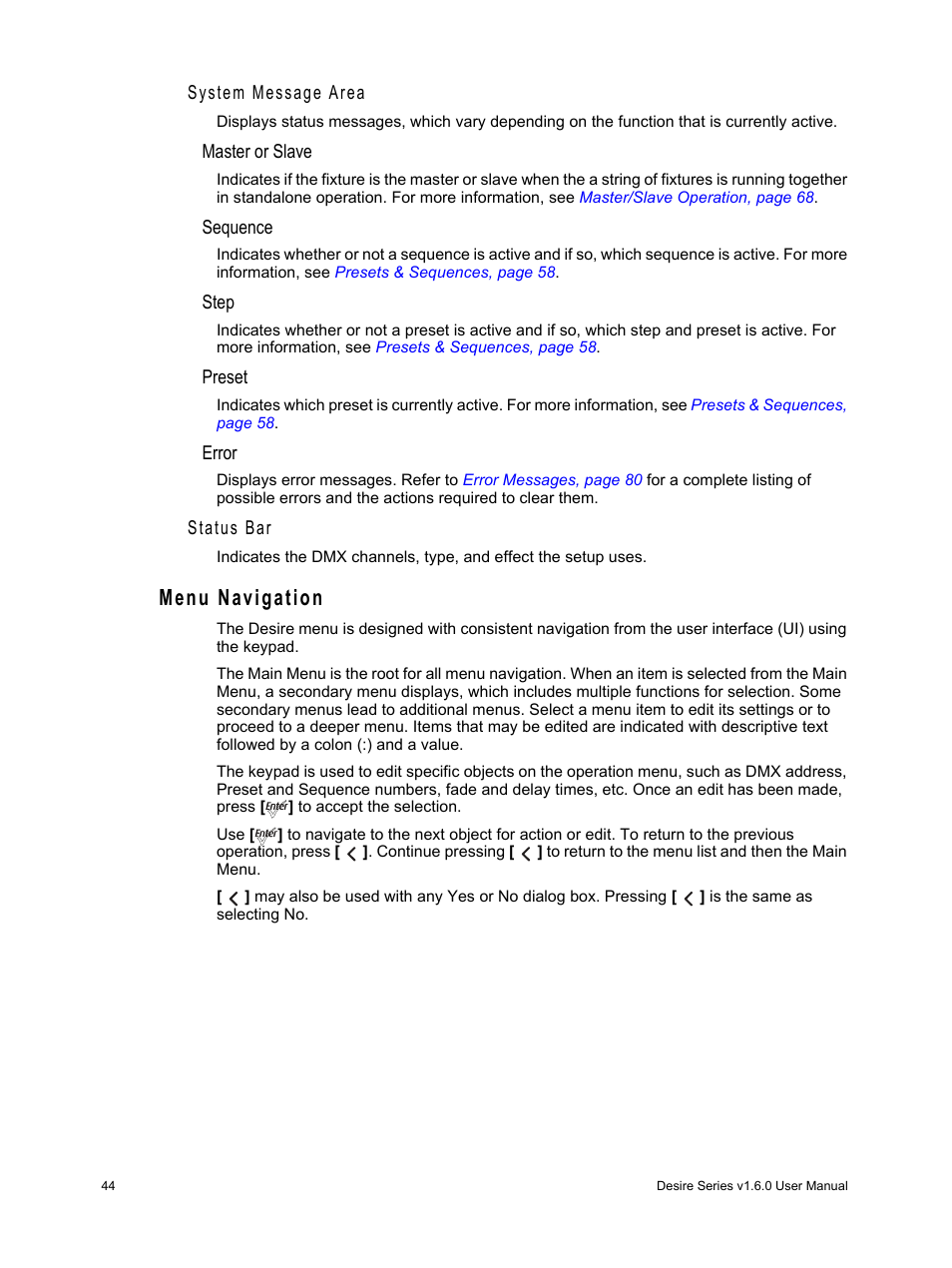 Menu navigation, System message area, Master or slave | Sequence, Step, Preset, Error, Status bar | ETC Desire Series v1.6.0 User Manual User Manual | Page 50 / 100
