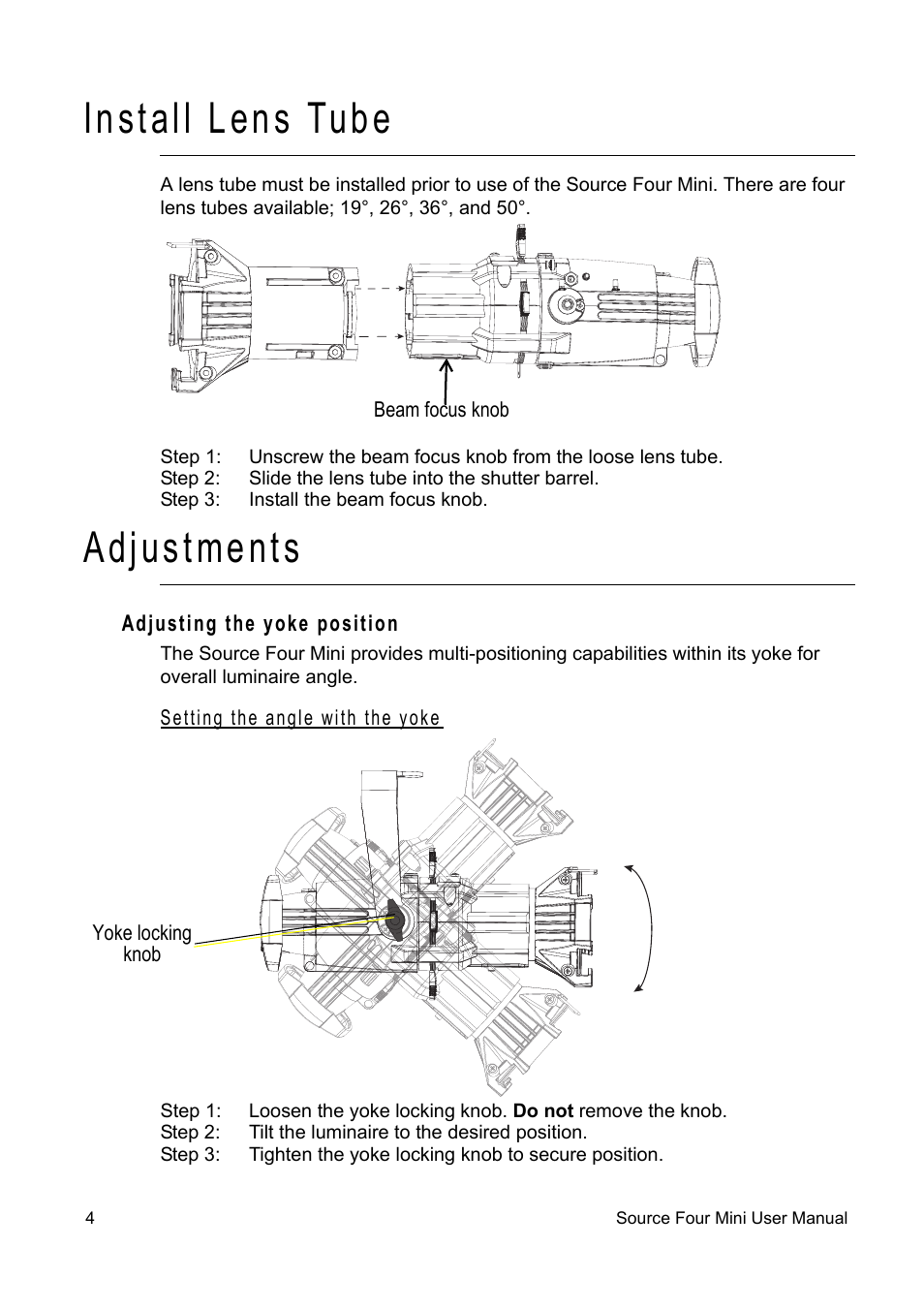 Install lens tube, Adjustments, Adjusting the yoke position | Setting the angle with the yoke, Install lens tube adjustments | ETC Source Four CE Mini User Manual | Page 7 / 12