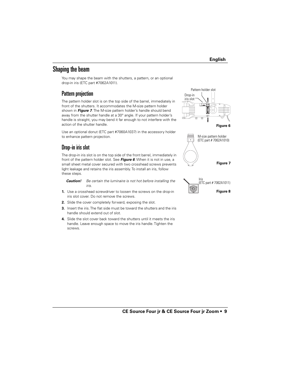 Shaping the beam, Pattern projection, Drop-in iris slot | ETC Source Four CE jr and jr Zoom User Manual User Manual | Page 11 / 40