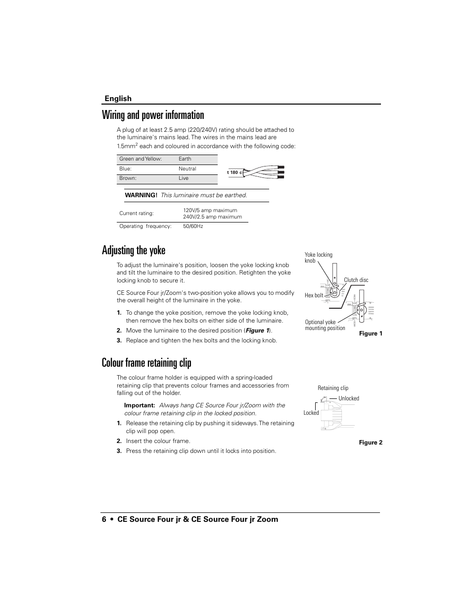 Wiring and power information, Adjusting the yoke, Colour frame retaining clip | ETC Source Four CE jr and jr Zoom User Manual User Manual | Page 8 / 40