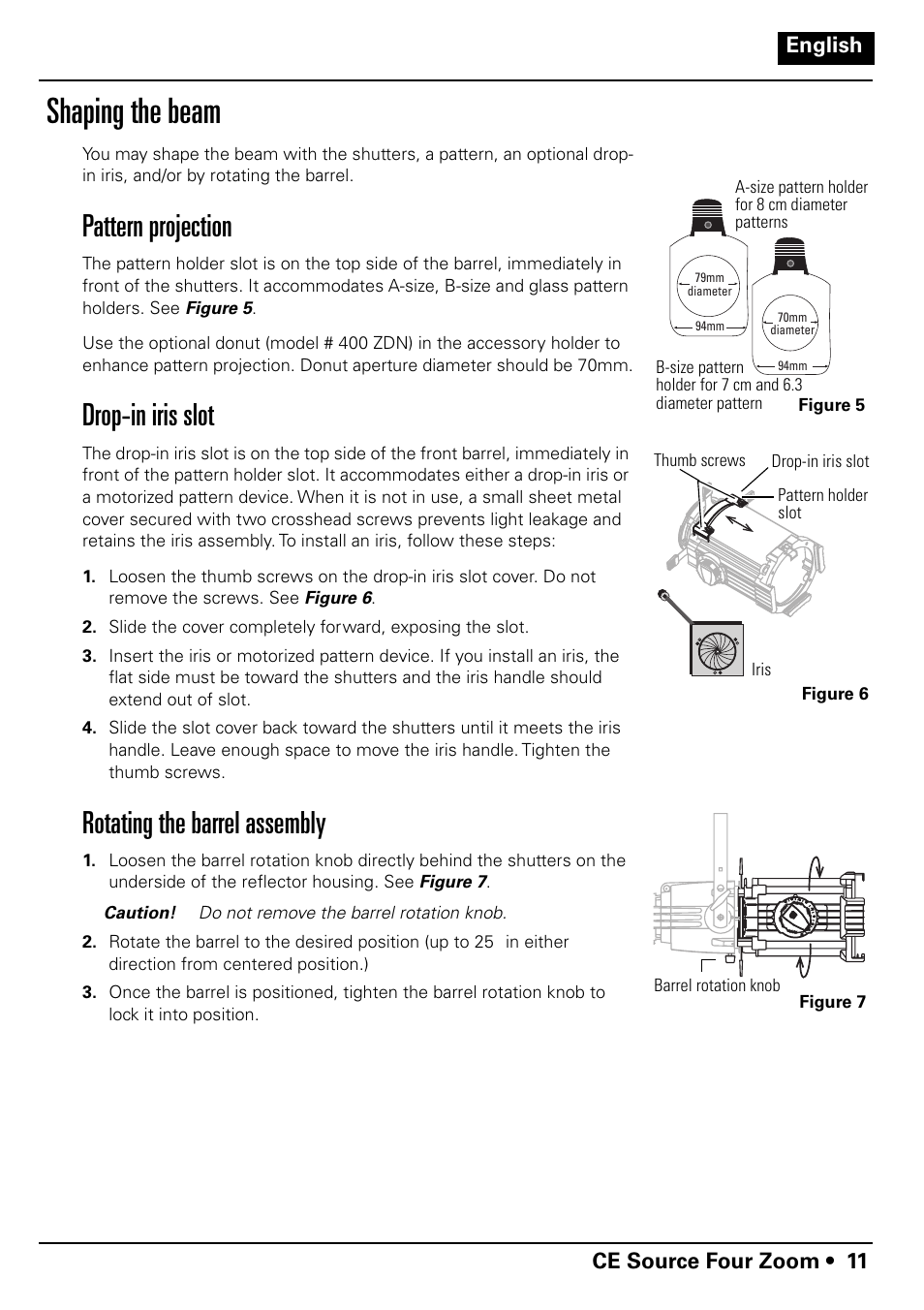 Shaping the beam, Pattern projection, Drop-in iris slot | Rotating the barrel assembly | ETC Source Four CE Zoom User Manual | Page 13 / 52