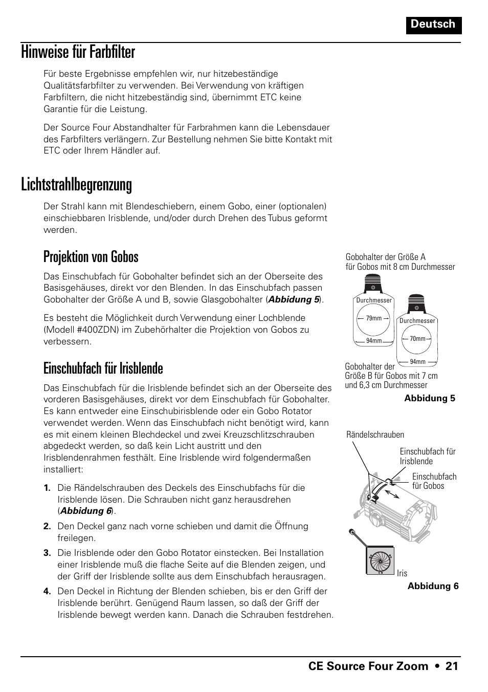 Hinweise für farbfilter, Lichtstrahlbegrenzung, Projektion von gobos | Einschubfach für irisblende | ETC Source Four CE Zoom User Manual | Page 23 / 52