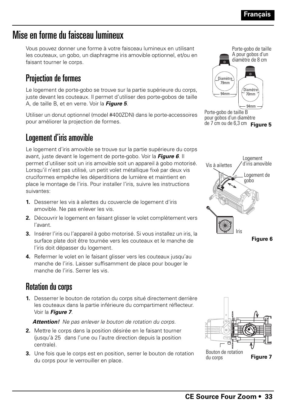 Mise en forme du faisceau lumineux, Projection de formes, Logement d’iris amovible | Rotation du corps | ETC Source Four CE Zoom User Manual | Page 35 / 52