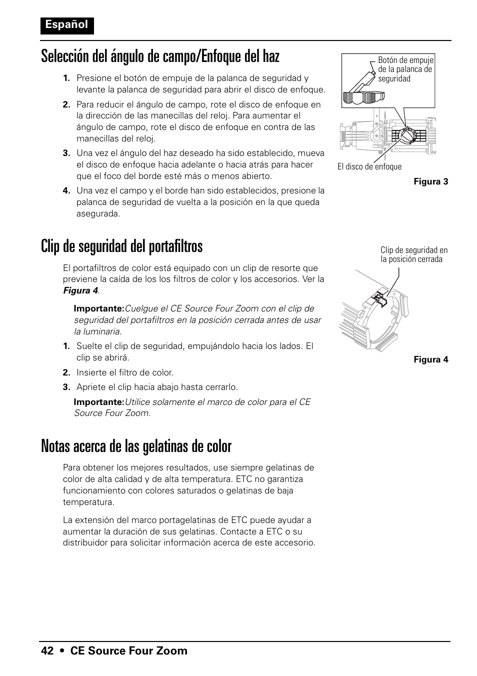 Selección del ángulo de campo/enfoque del haz, Clip de seguridad del portafiltros, Notas acerca de las gelatinas de color | 42 • ce source four zoom español | ETC Source Four CE Zoom User Manual | Page 44 / 52