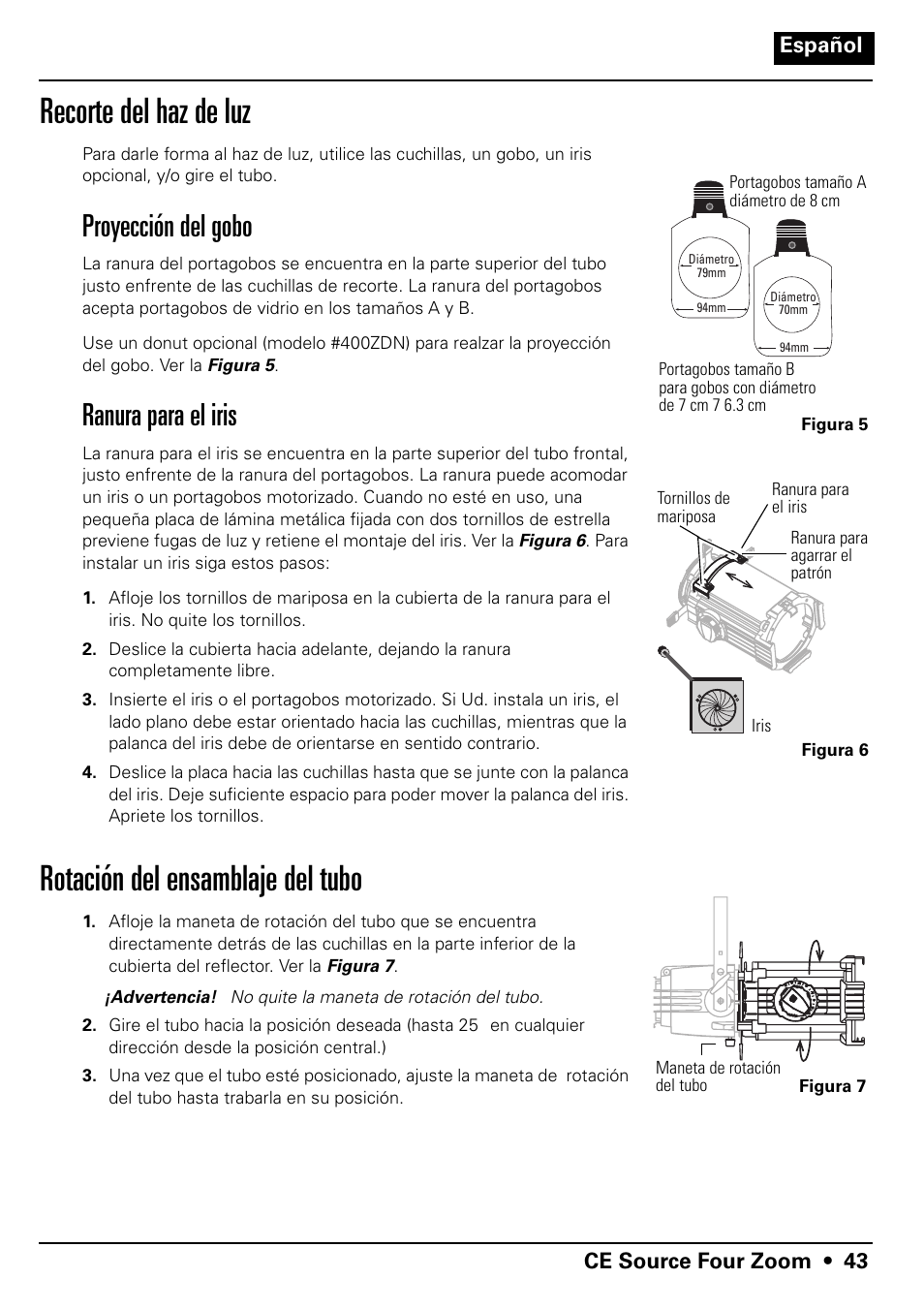 Recorte del haz de luz, Rotación del ensamblaje del tubo, Proyección del gobo | Ranura para el iris | ETC Source Four CE Zoom User Manual | Page 45 / 52