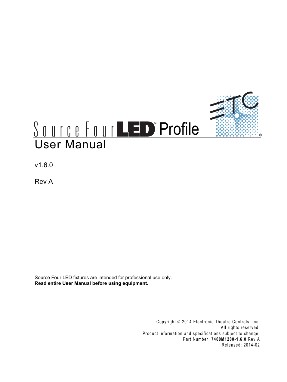 ETC Source Four LED v1.6.0 User Manual User Manual | 100 pages