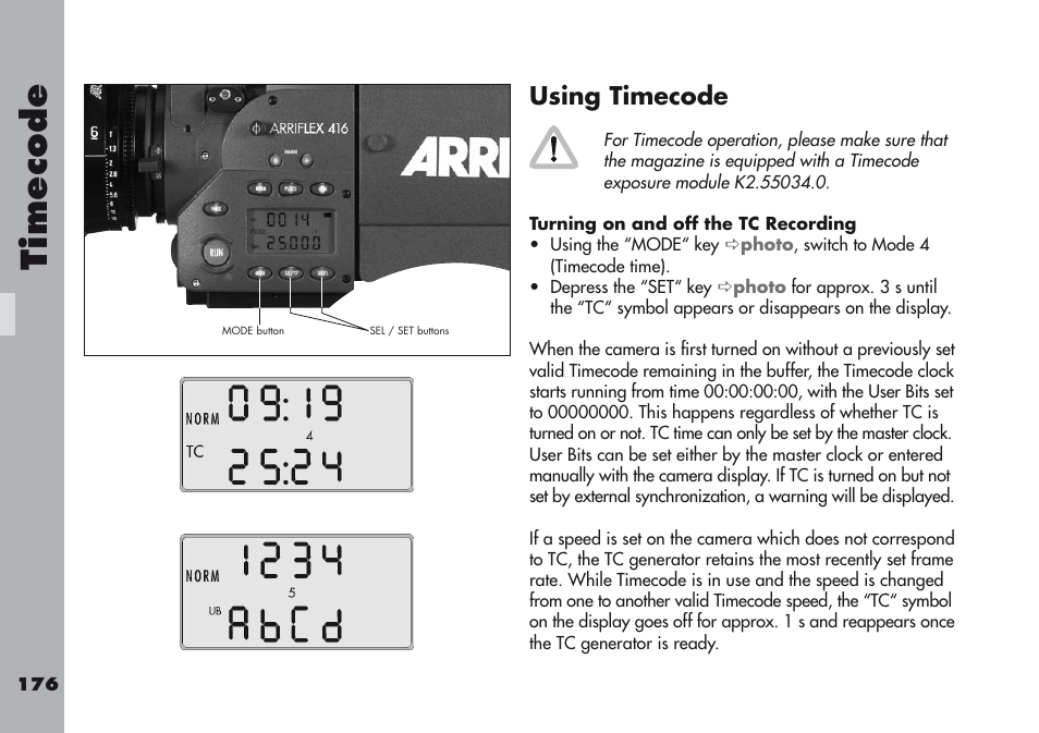 Using timecode, Turning on and off the tc recording, Timecode | ARRI ARRIFLEX 416 User Manual | Page 176 / 240