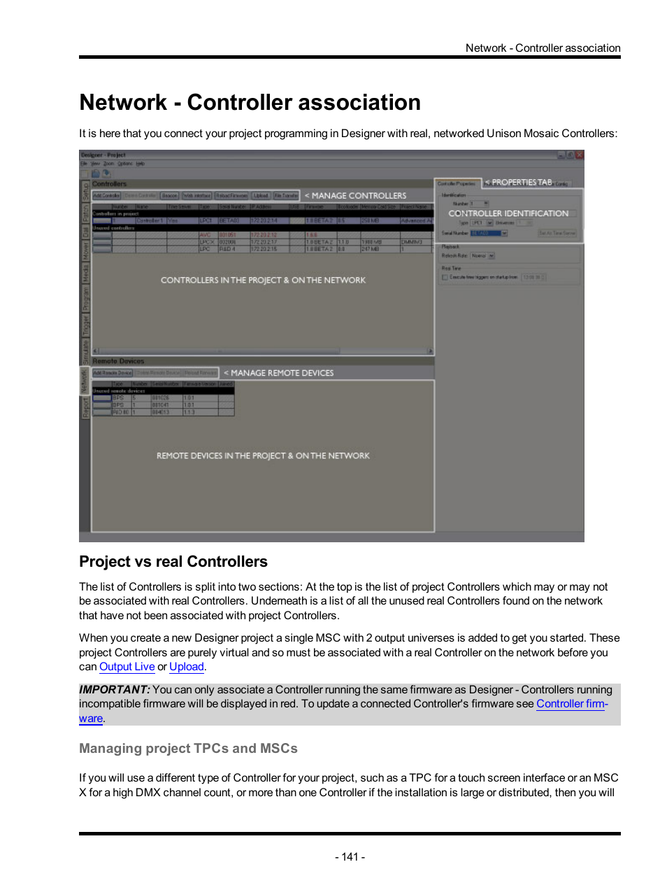 Network - controller association, Project vs real controllers, Managing project tpcs and mscs | Controller, Association, Associated, Controller association | ETC Unison Mosaic Designer v1.11.0 User Manual | Page 141 / 252