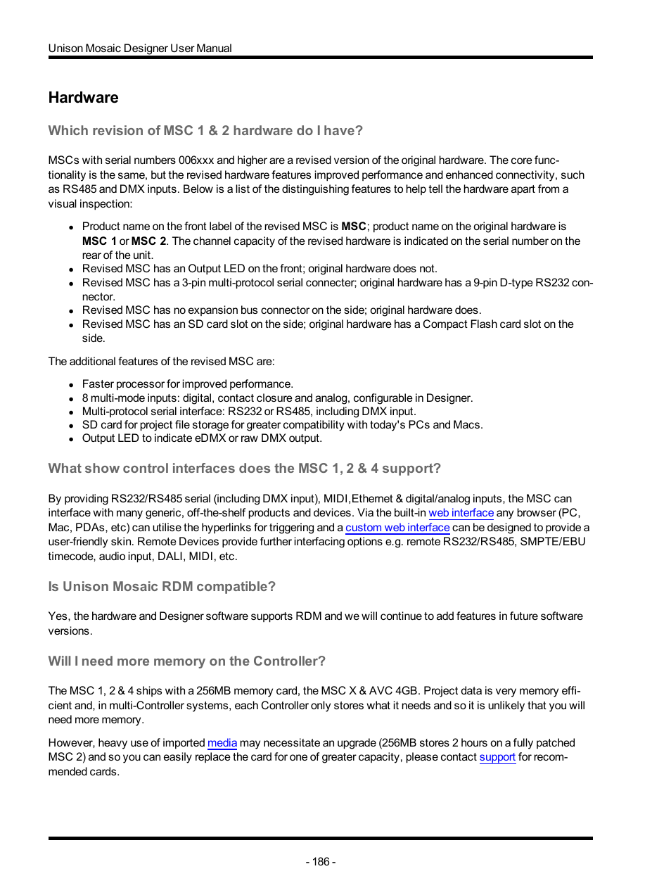 Hardware, Which revision of msc 1 & 2 hardware do i have, Is unison mosaic rdm compatible | Will i need more memory on the controller | ETC Unison Mosaic Designer v1.11.0 User Manual | Page 186 / 252