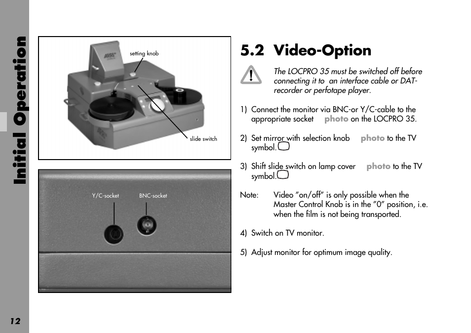 2 video-option, Bnc-cable, Dat-recorder | Cable, Mirror, Mirror setting knob, Perfotape player, Setting knob, Slide switch, Video | ARRI LOCPRO 35 User Manual | Page 12 / 82