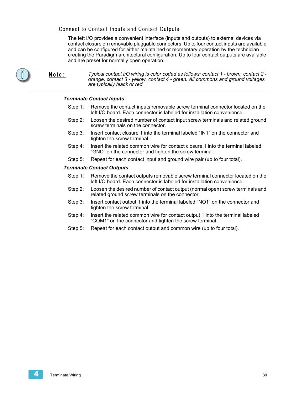 Connect to contact inputs and contact outputs, Terminate contact inputs, Terminate contact outputs | N o t e | ETC Unison DRd Dimming Rack Enclosure User Manual | Page 43 / 68